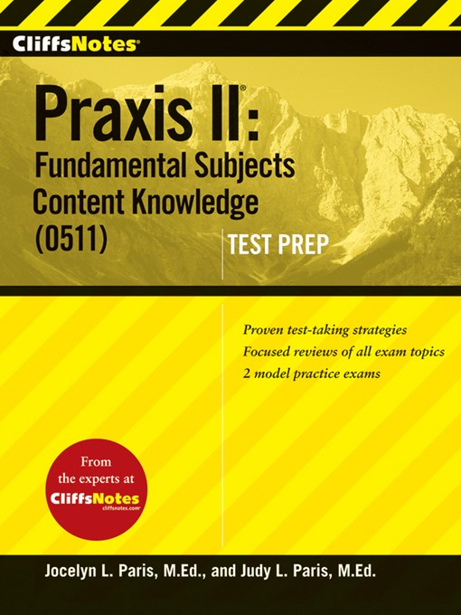 Title details for CliffsNotes Praxis II by Judy L Paris - Available